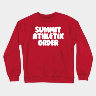 Summit Athletix Order Crewneck Sweatshirt